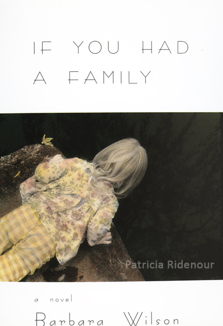 Patricia Ridenour_If you had a family_Childhood